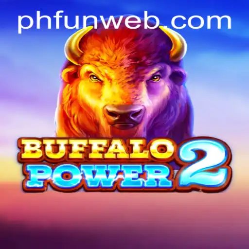 Explore the Thrilling World of BuffaloPower2: A Guide to the Game