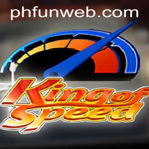 Unveiling the Thrills of KingofSpeed on PHFUN.COM