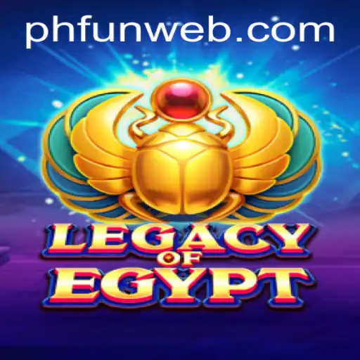 Exploring the Wonders of LegacyOfEgypt at PHFUN.COM