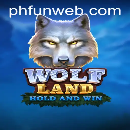 Discover the Thrilling World of WolfLand on PHFUN.COM